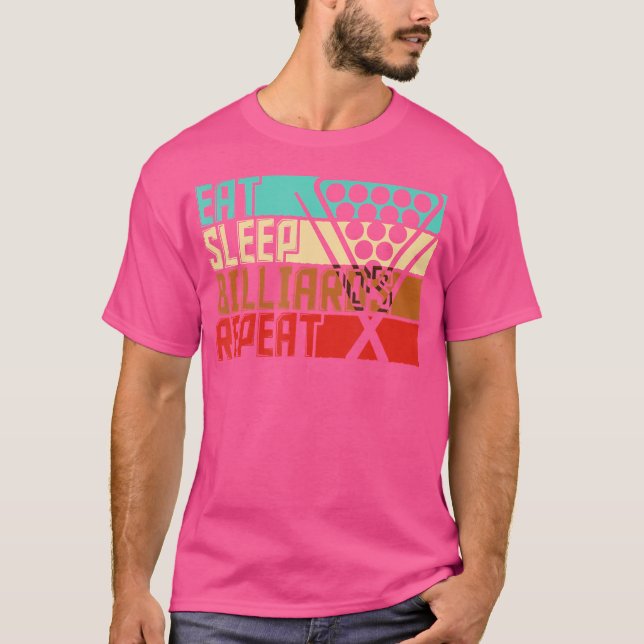 T-shirt Mangez le sommeil Répéter les billard (Devant)