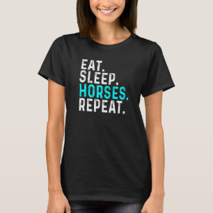 T-shirt Mangez les chevaux du sommeil Répéter l'équitation