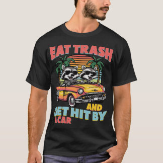 T-shirt Mangez Les Déchets Et Faites Frapper En Voiture