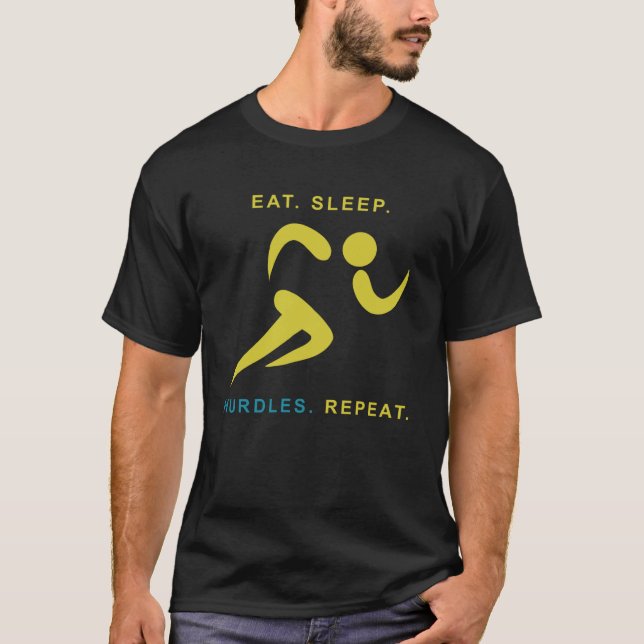 T-shirt Mangez les obstacles du sommeil Répétez la piste e (Devant)