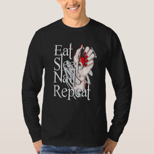 T-shirt Mangez les ongles de sommeil Nail Technicien Manic