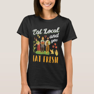 T-shirt Mangez Local Et Vous Mangez Frais Local Farmers Ma