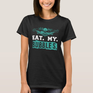 T-shirt Mangez My Bubbles amusant nager