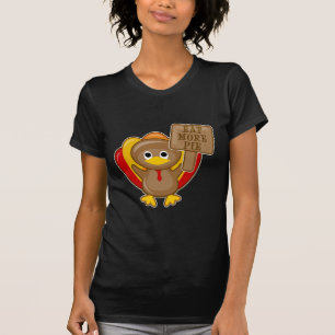 T-shirt Mangez plus de tarte Turquie
