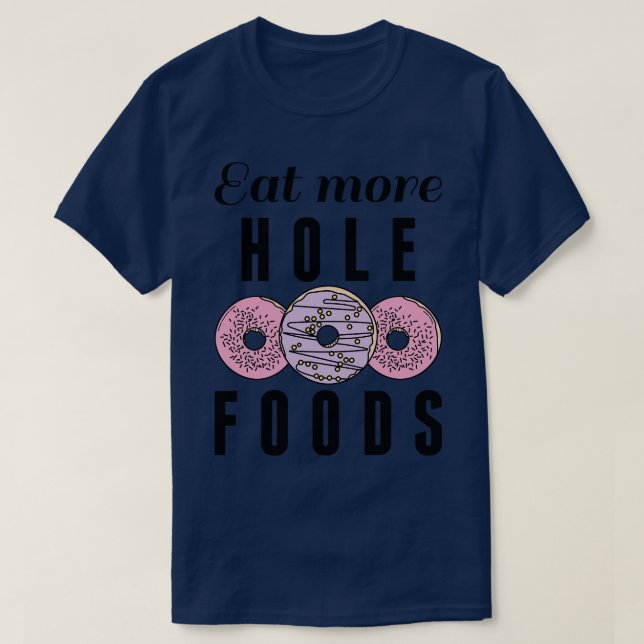 T-shirt Mangez plus Hole Foods 1 (Design devant)