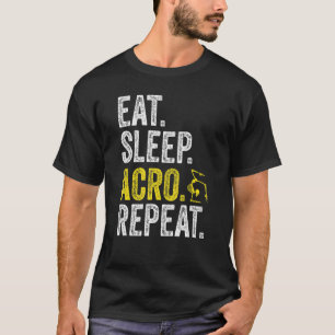 T-shirt Mangez Sleep Acro Répéter Acrobat Gymnastique Funn