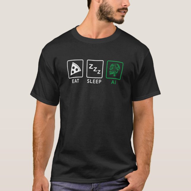 T-shirt Mangez Sleep AI Répéter Pour AI IV (Devant)