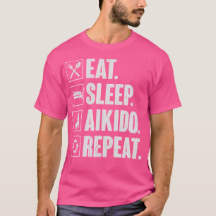 T-shirt Mangez Sleep Aikido Répéter Funny Aikido Martial A