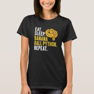 T-shirt Mangez Sleep Banana Ball Python Répéter Banana Bal