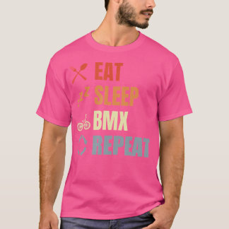 T-shirt Mangez Sleep Bmx Répéter Bmx Lover