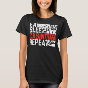 T-shirt Mangez Sleep Casino Répéter Jeu Jeu Joueur