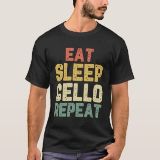 T-shirt Mangez Sleep Cello Repeat Player Funny Cellist Don