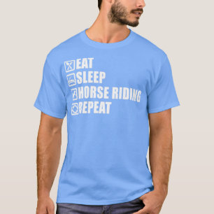 T-shirt Mangez Sleep Cheval équitation Horseback Equestre