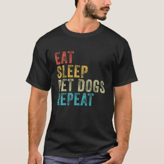 T-shirt Mangez Sleep Chiens de compagnie Répéter Funny Chi