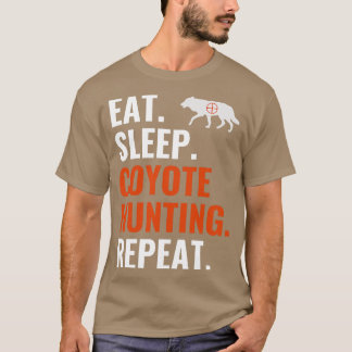T-shirt Mangez Sleep Coyote Chasse Répéter Funny Yote Chas