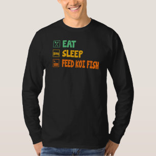 T-shirt Mangez Sleep Feed Koi Fish Koi Poisson Aquatique A