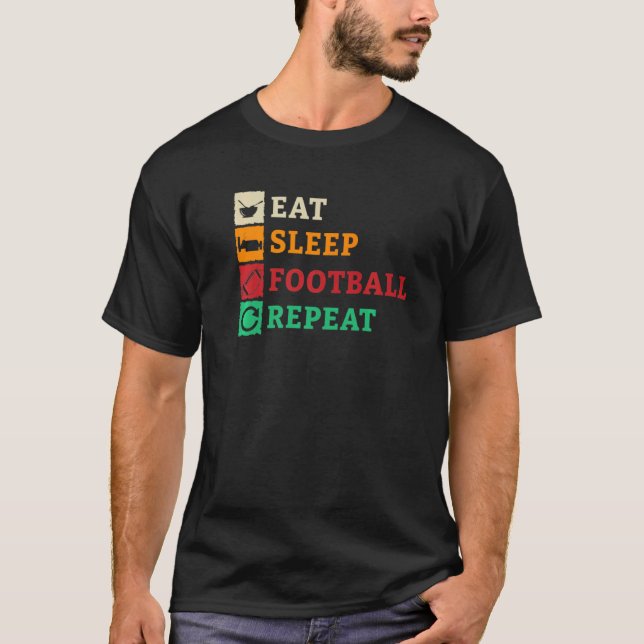 T-shirt Mangez Sleep Football Répéter Lineman Tacker Ameri (Devant)