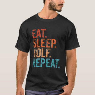 T-shirt Mangez Sleep Golf Répéter Golf Vintage Golf Golf G