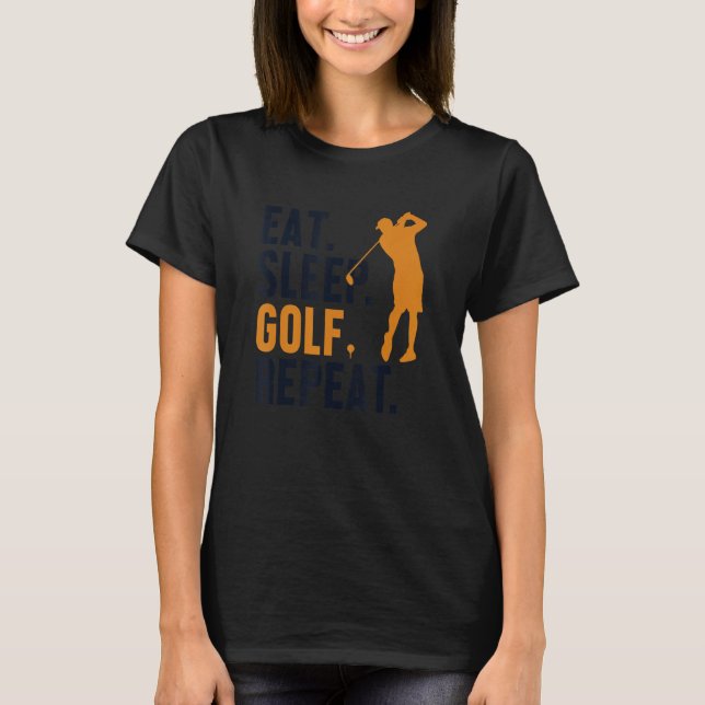 T-shirt Mangez Sleep Golf Répéter joueur Pro Golfer Golfin (Devant)