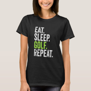 T-shirt Mangez Sleep Golf Répétez le tournoi de golf Cute