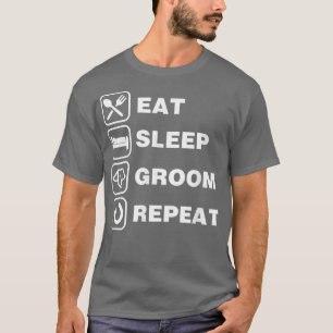 T-shirt Mangez Sleep Groom Répéter Funny mignon Animaux de