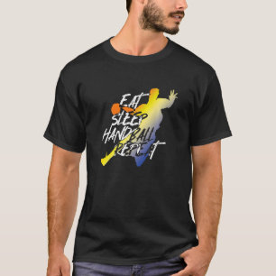 T-shirt Mangez Sleep Handball Player Handballer Ball Sport