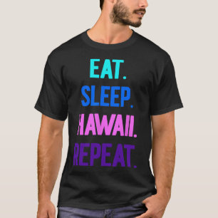 T-shirt Mangez Sleep Hawaii Répéter Aloha Vibes Tiki Luau 