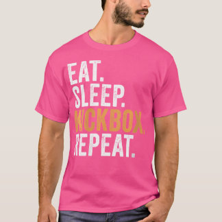 T-shirt Mangez Sleep Kickbox Répéter Funny Kickboxing