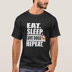 T-shirt Mangez Sleep Love Chiens Répéter Chien Animal