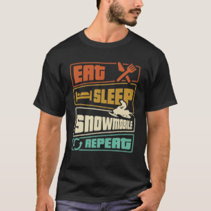 T-shirt Mangez Sleep Motoneige Répéter Snowmotoneige Moton