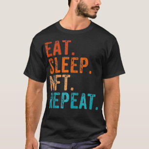 T-shirt Mangez Sleep NFT Répéter Funny Vintage Retro