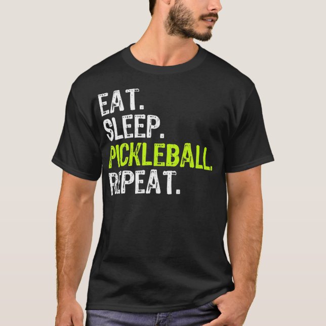 T-shirt Mangez Sleep Pickleball Repeat Player Drôle Cool c (Devant)