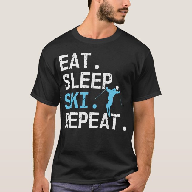 T-shirt Mangez Sleep Ski Répéter Ski Hobby Sports d'hiver (Devant)
