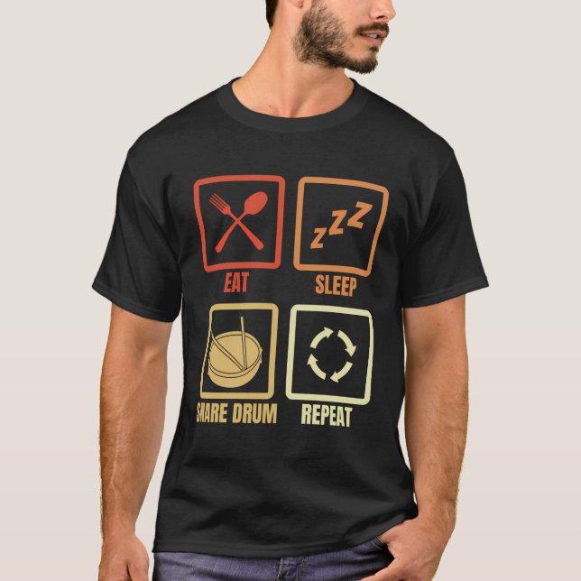 T-shirt Mangez Sleep Snare Drum Répéter Drums Enthousiaste (Devant)