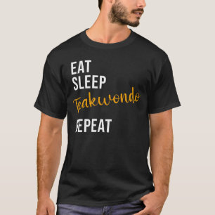 T-shirt Mangez Sleep Taekwondo Répéter Taekwondo