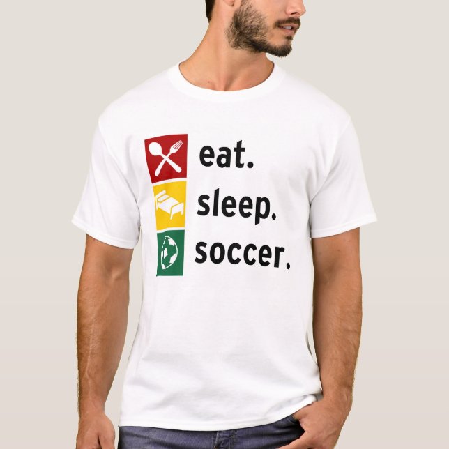 T-shirt Mangez. Sommeil. Le football (Devant)