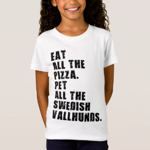 T-Shirt Mangez Toute La Pizza Pet Tous Les Vallhunts Suédo