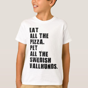 T-shirt Mangez Toute La Pizza Pet Tous Les Vallhunts Suédo