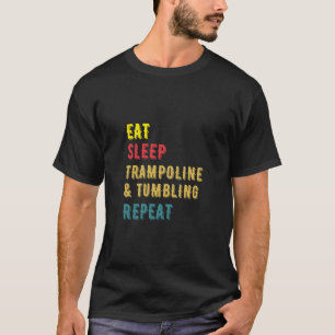 T-shirt Mangez Trampoline de sommeil & Répétition de tambo