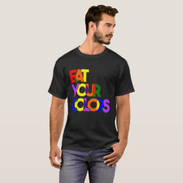 T-shirt Mangez votre Couleur-Audacieux