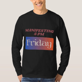 T-shirt Manifestation 17h vendredi Humour de travail
