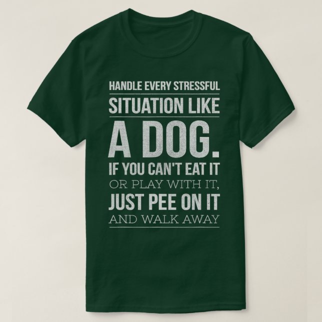 T-shirt Manipuler le stress comme un chien Amoureux des ch (Design devant)