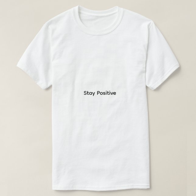T-Shirt Männer Bleib Positiv (Design vorne)