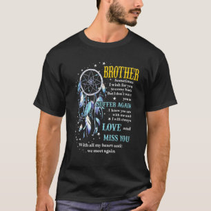 T-shirt Manquant Mon Frère Vit Au Ciel, Hommes Femmes Perd