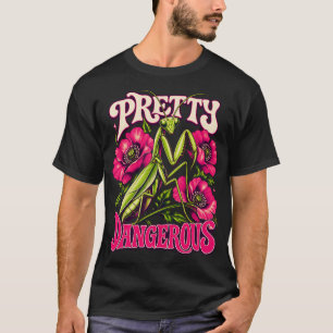 T-shirt Mante Religieuse Florale Assez Dangereuse