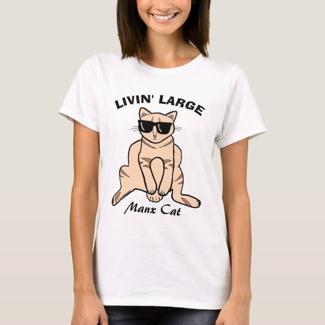 T-shirt Manx Cat Livin' Grandes Lunettes de soleil Kitty (Devant)