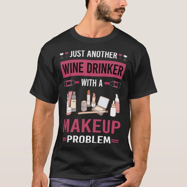 T-shirt Maquillage de buveur de vin (Devant)