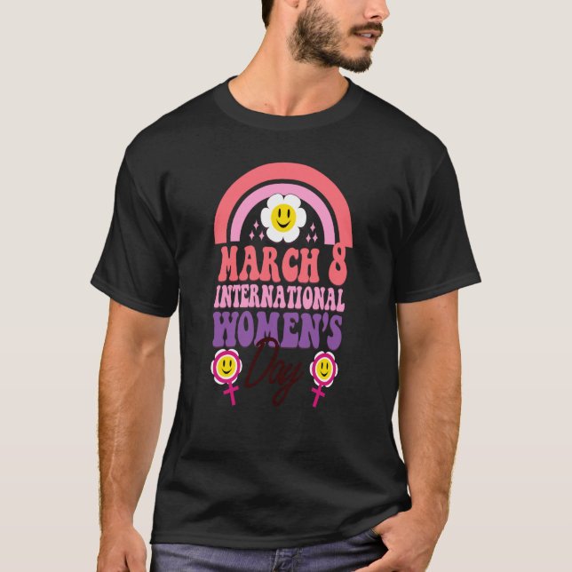 T-shirt March 8 International Womens Day Awareness (Devant)