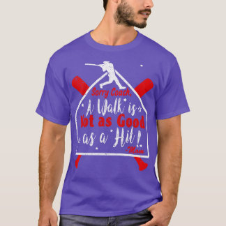 T-shirt Marche de baseball drôle PAS aussi BONNE qu'un bas
