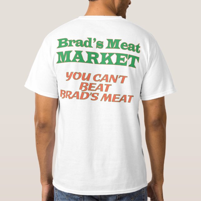T-shirt Marché de la viande de Brad (Dos)